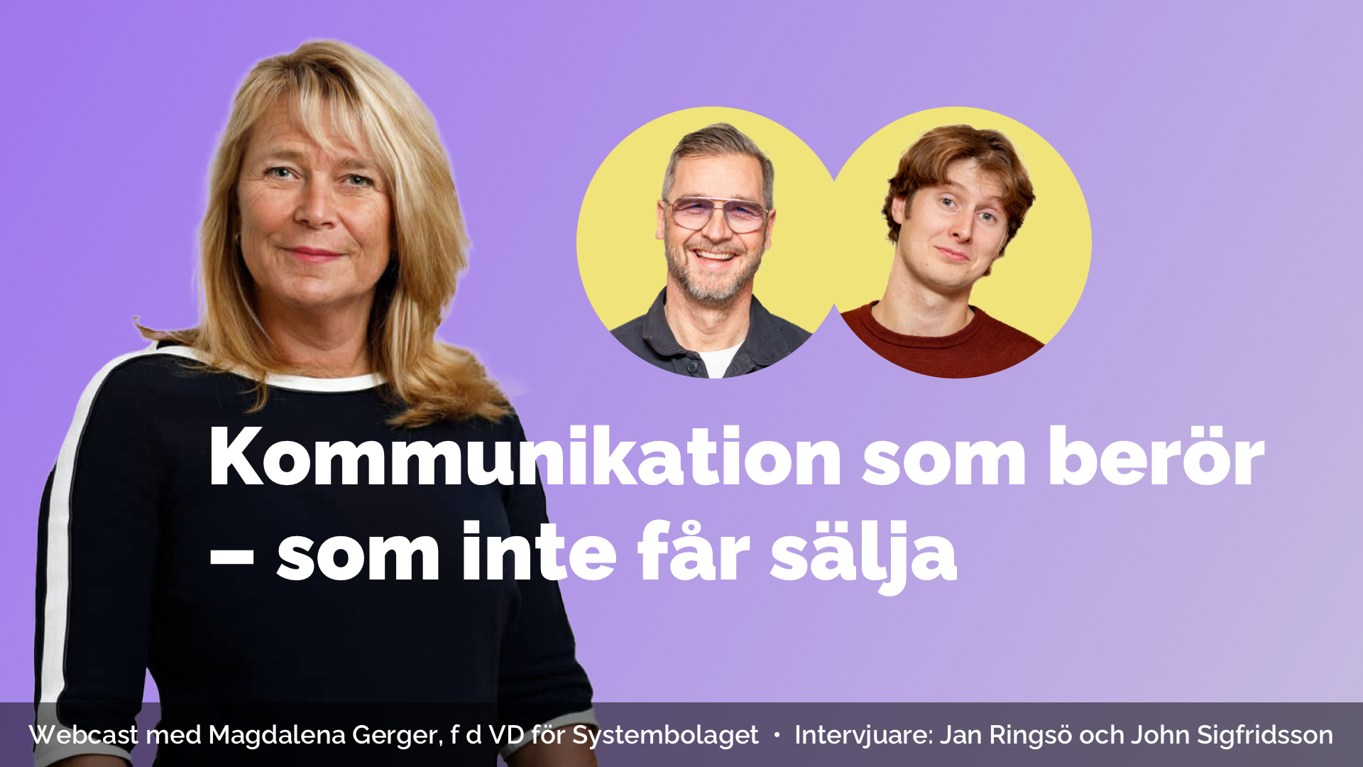 Webcast med Magdalena Gerger